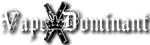 Vape Dominant